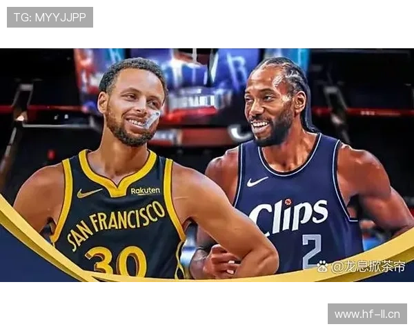 伦纳德比库里更倚重无球切入拉开防线提升终结效率